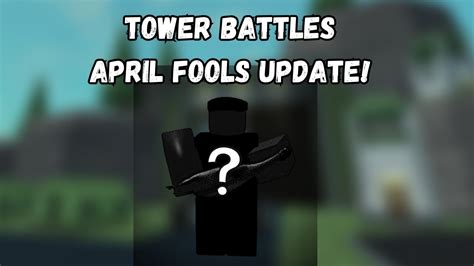 deepwoken april fools 2024|tower battles april fools 2024.